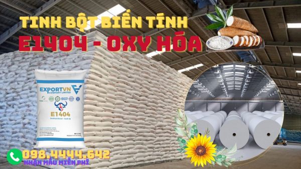 Tinh Bột Biến Tính E1404 cho Ngành Giấy