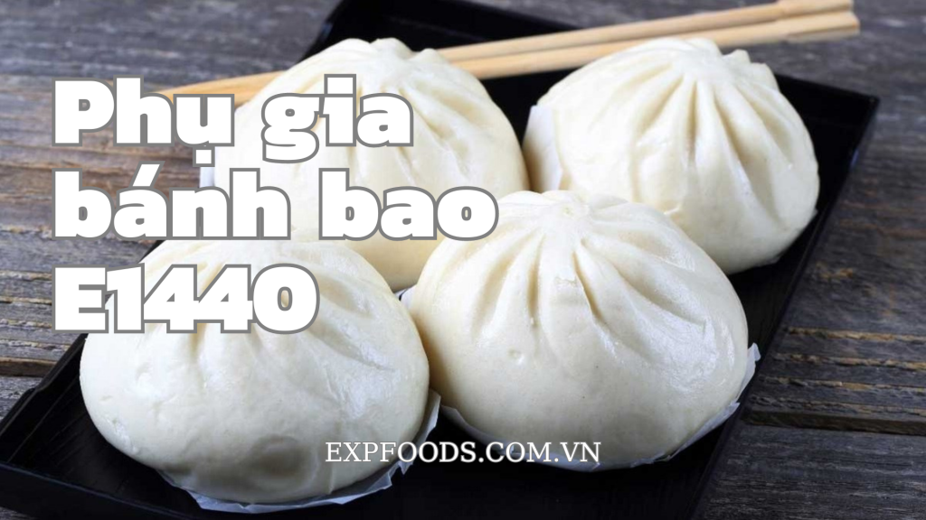 Phụ gia bánh bao E1440