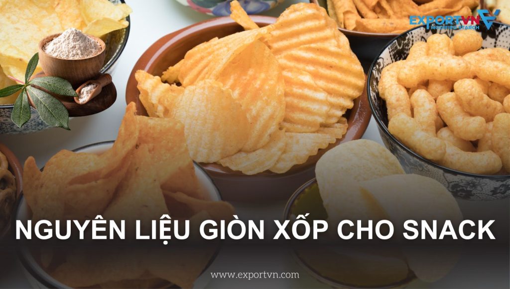 Nguyên liệu giòn xốp cho snack